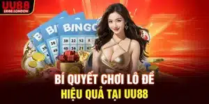 bi-quyet-choi-lo-de-hieu-qua-tai-uu88